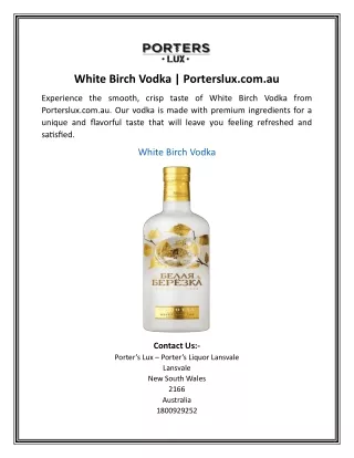 White Birch Vodka | Porterslux.com.au