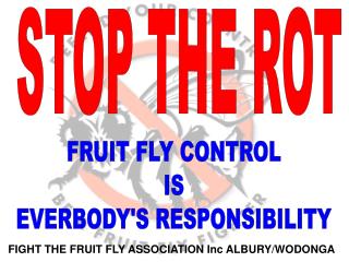 FIGHT THE FRUIT FLY ASSOCIATION Inc ALBURY/WODONGA