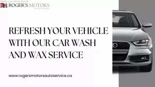 Refresh Your Vehicle with Our Car Wash and Wax Service