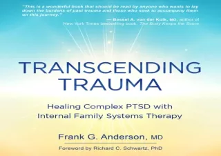 (PDF) Transcending Trauma: Healing Complex PTSD with Internal Family Systems Ful