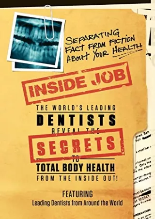 Download Book [PDF] Inside Job: Separating Fact from Fiction About YOUR Health