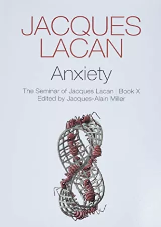 $PDF$/READ/DOWNLOAD Anxiety: The Seminar of Jacques Lacan, Book X