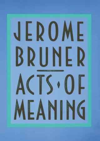 PDF/READ Acts of Meaning: Four Lectures on Mind and Culture (The Jerusalem-Harvard