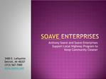 Anthony Soave and Soave Enterprises Support Local Highway Pr