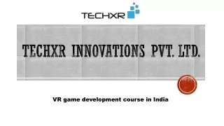 VR Game Development Course in India | Techxr.co