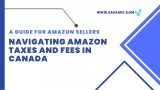 Navigating Amazon Taxes and Fees in Canada A Guide for Amazon Sellers