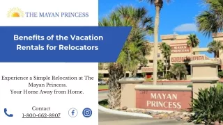 Benefits of the Vacation Rentals for Relocators