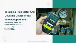 Totalizing Fluid Meter And Counting Device Global Market By Manufacturers, By Technology, By Product Type, By Regional A