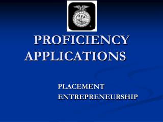 PROFICIENCY APPLICATIONS