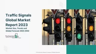 Traffic Signals Global Market Size, Share, Trends Analysis, By Product Type, By Application, By Solution, By Region and