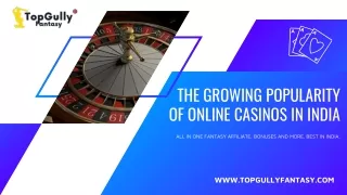 Exploring the Thrills of Casino in India Online | Top Gully Fantasy