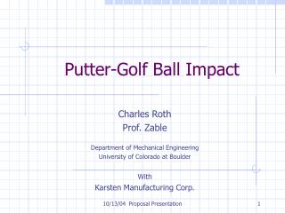 Putter-Golf Ball Impact