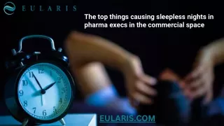 The top things causing sleepless nights in pharma execs in the commercial space (1)