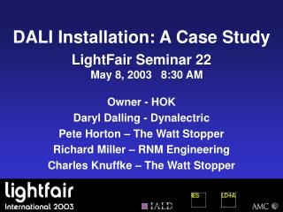 DALI Installation: A Case Study