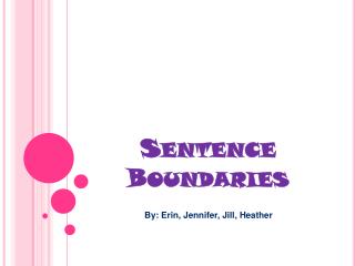 Sentence Boundaries