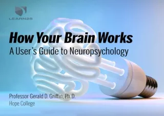 [PDF] How Your Brain Works: A User's Guide to Neuropsychology Android