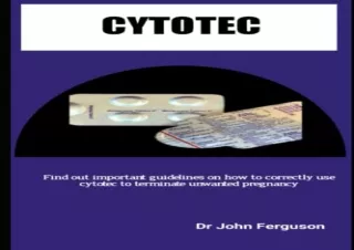 [PDF] CYTOTEC: Find out important guidelines on how to correctly use cytotec to