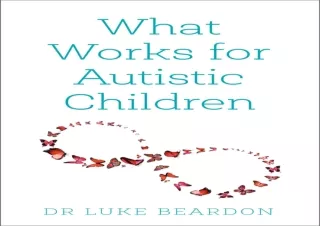 Download What Works for Autistic Children Free