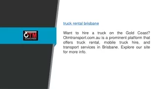 Truck Rental Brisbane Otmtransport.com.au