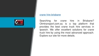 Crane Hire Brisbane Otmtransport.com.au