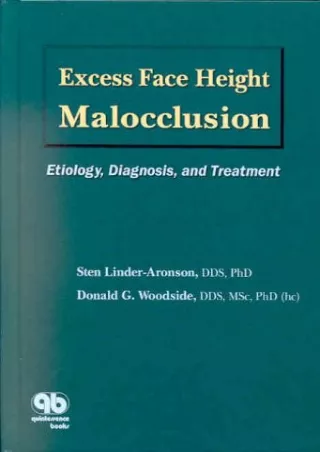 [READ DOWNLOAD] Excess Face Height Malocclusion: Etiology, Diagnosis, and Treatment