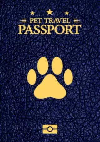 Download Book [PDF] Pet Passport & Medical Record, for Pet Health and Travel Size 4'x 6': with a