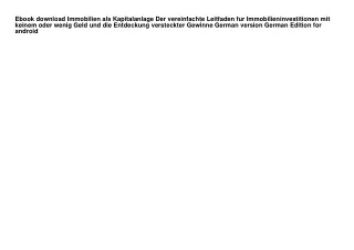 Ebook download Immobilien als Kapitalanlage Der vereinfachte Leitfaden fur Immob