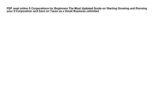 PDF read online S Corporations for Beginners The Most Updated Guide on Starting