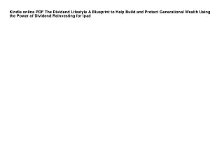 Kindle online PDF The Dividend Lifestyle A Blueprint to Help Build and Protect G