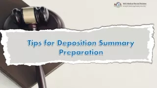 Tips for Deposition Summary Preparation