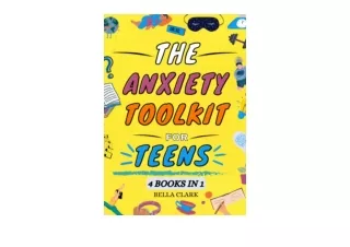 Download The Anxiety Toolkit for Teens A Simple And Hands on Workbook With Power