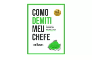 Download PDF Como Demiti Meu Chefe Um caminho de reinvencao para quem quer se to