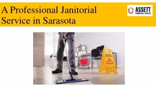 A Professional Janitorial Service in Sarasota