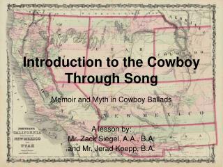 Introduction to the Cowboy Through Song