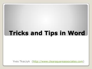 Tricks and Tips in Word