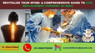 Revitalize Your Spine: A Comprehensive  Guide to Disc Replacement Surgery in Ind