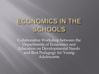 Economics in the Schools