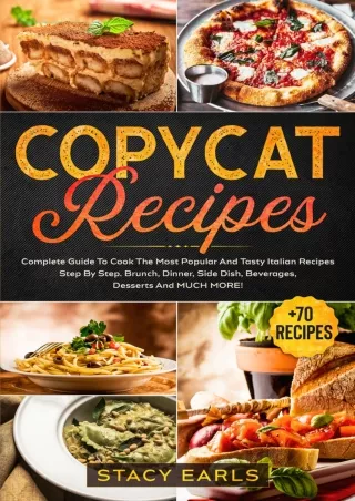 [PDF] READ] Free Copycat Recipes: Complete Guide To Cook The Most Popular A