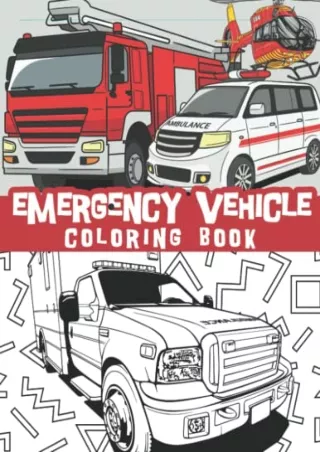 PDF/READ Emergency vehicle coloring book: Police cars, Firefighting trucks,