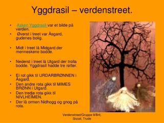 Yggdrasil – verdenstreet.