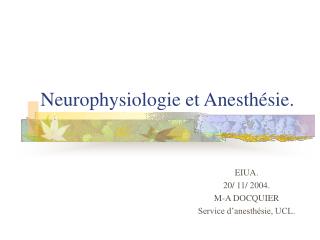 Neurophysiologie et Anesthésie.