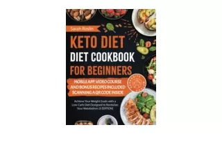 Download PDF Keto Diet Cookbook for Beginners Achieve Your Weight Goals with a L