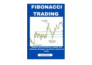 PDF read online FIBONACCI TRADING SUPPORT AND RESISTANCE SUPPLY AND DEMAND STRAT