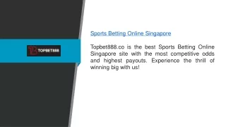 Sports Betting Online Singapore Topbet888.co1
