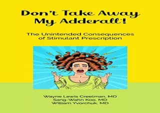 Download Don't Take Away My Adderall! Kindle