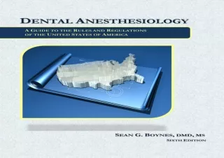 (PDF) Dental Anesthesiology: A Guide to the Rules and Regulations of the United