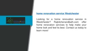 Home Renovation Service Westchester | Rajkitchenandbath.com