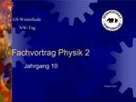 Fachvortrag Physik 2