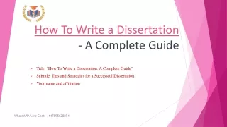 How To Write a Dissertation - A Complete