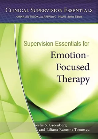 PDF/READ Supervision Essentials for Emotion-Focused Therapy (Clinical Supervision